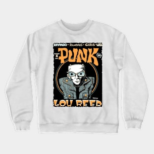 PUNK MAGAZINE- ZINE- LOU REED #1 Crewneck Sweatshirt